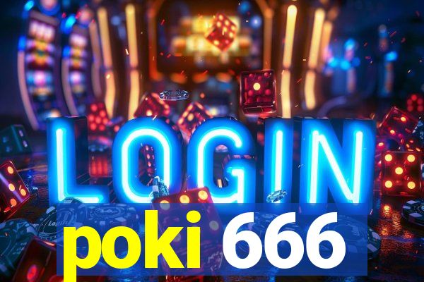 poki 666