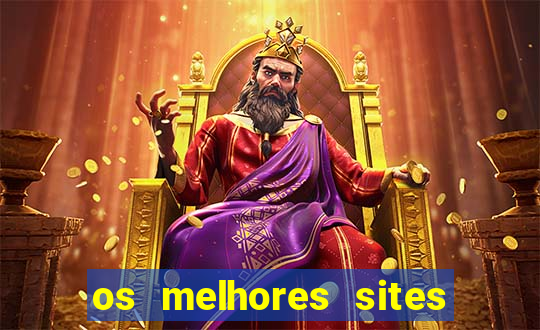 os melhores sites de apostas