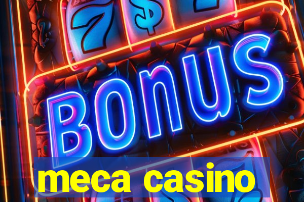 meca casino