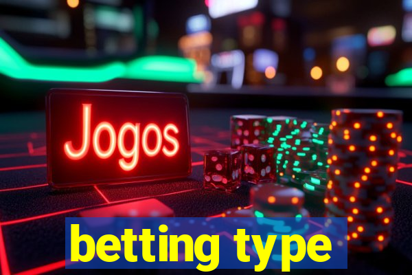 betting type