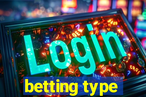 betting type