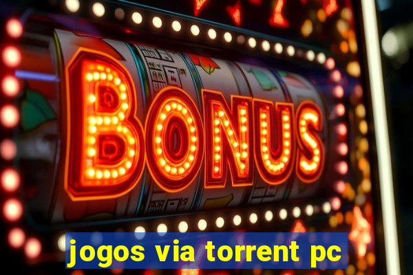 jogos via torrent pc