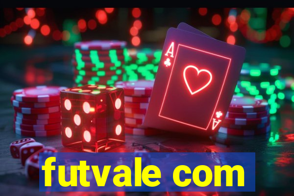 futvale com