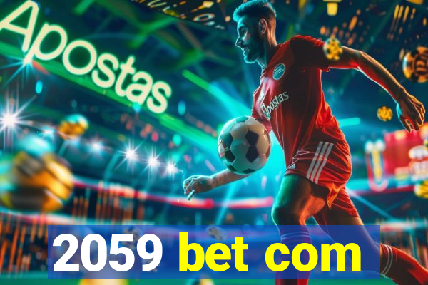 2059 bet com