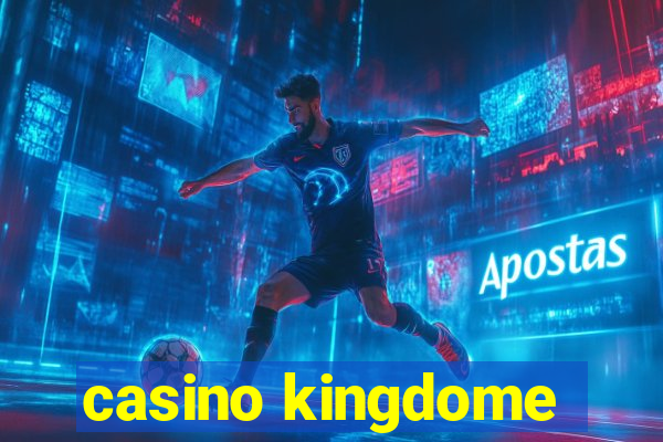 casino kingdome