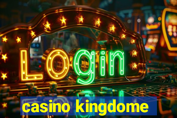 casino kingdome