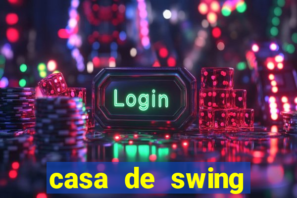 casa de swing porto seguro