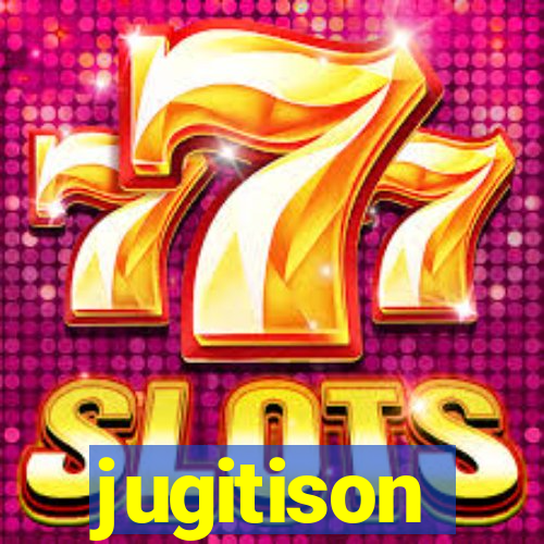 jugitison