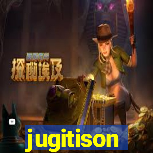 jugitison