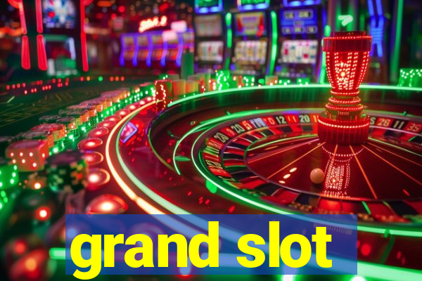 grand slot