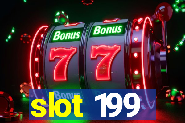 slot 199