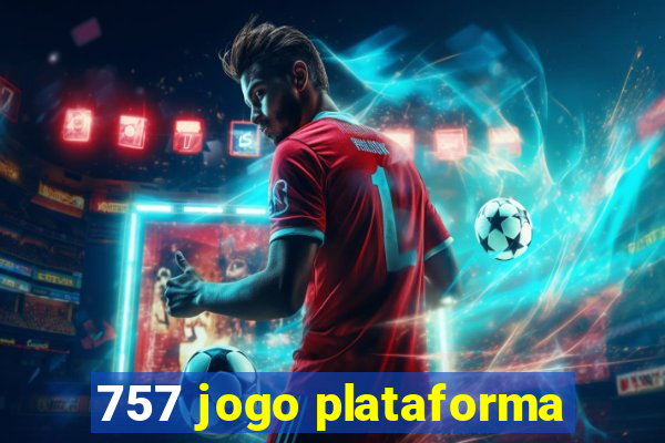 757 jogo plataforma