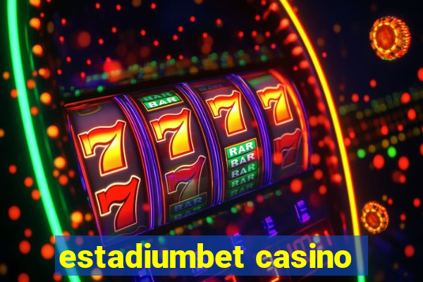 estadiumbet casino