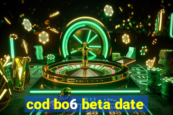 cod bo6 beta date