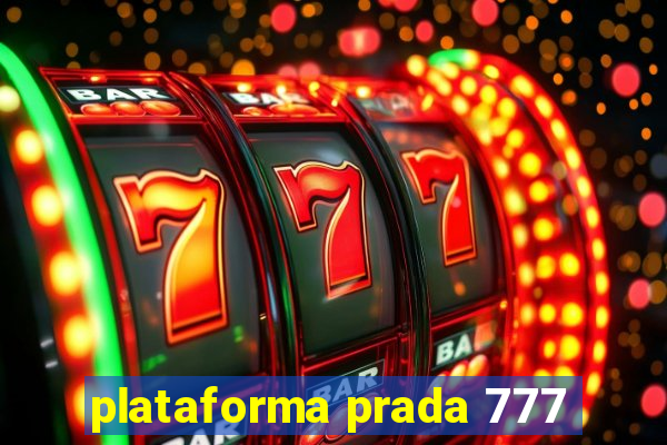 plataforma prada 777