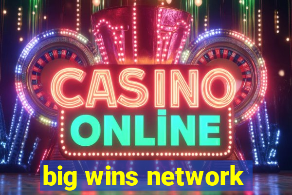 big wins network