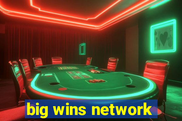 big wins network