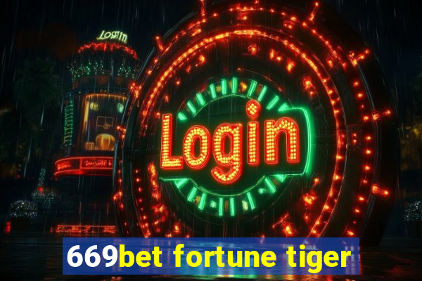 669bet fortune tiger