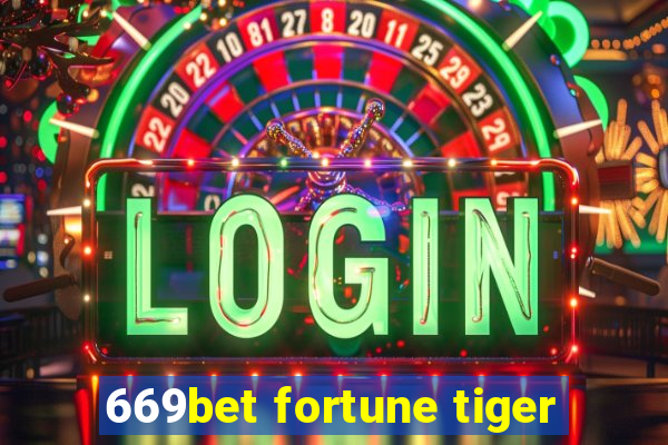 669bet fortune tiger