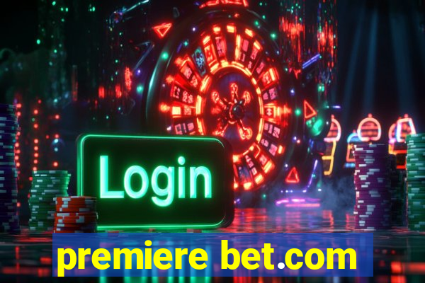 premiere bet.com