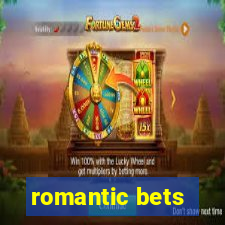 romantic bets