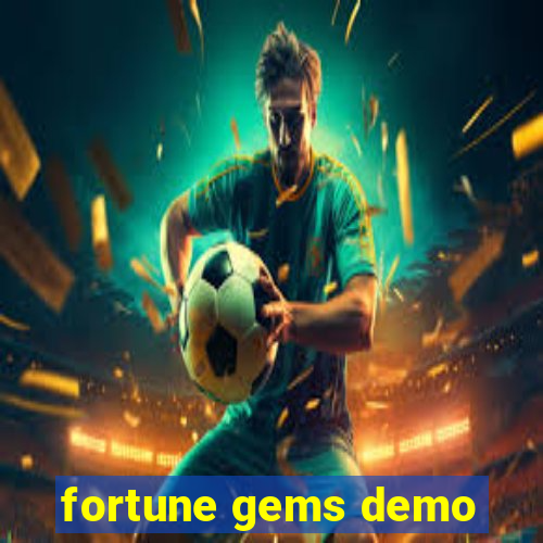 fortune gems demo