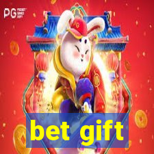 bet gift