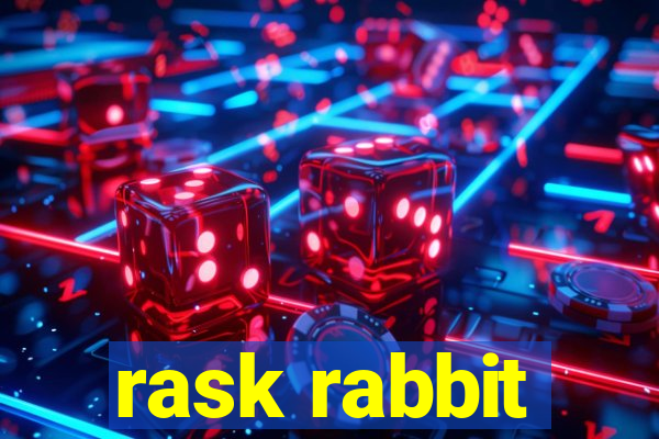 rask rabbit