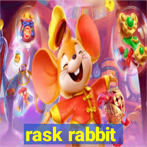 rask rabbit