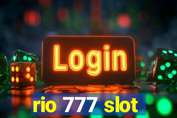 rio 777 slot