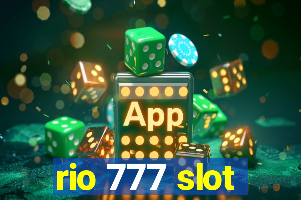 rio 777 slot