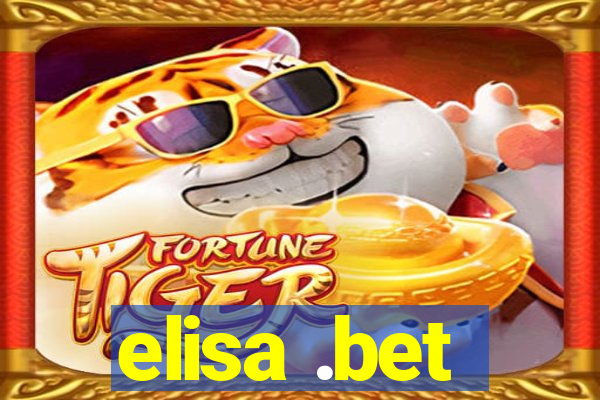 elisa .bet