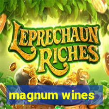 magnum wines