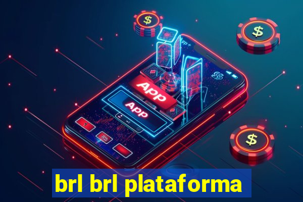 brl brl plataforma