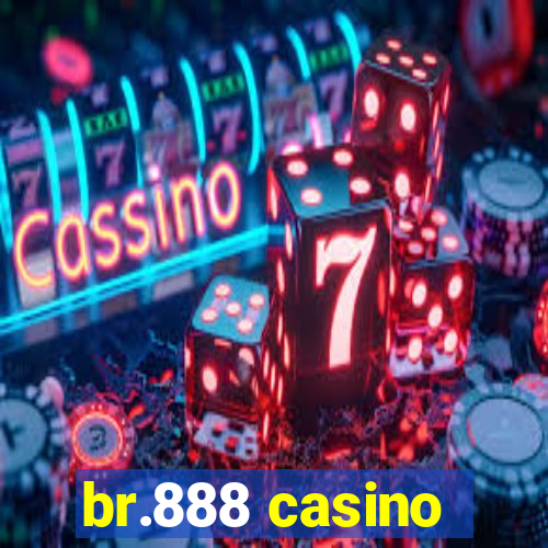 br.888 casino