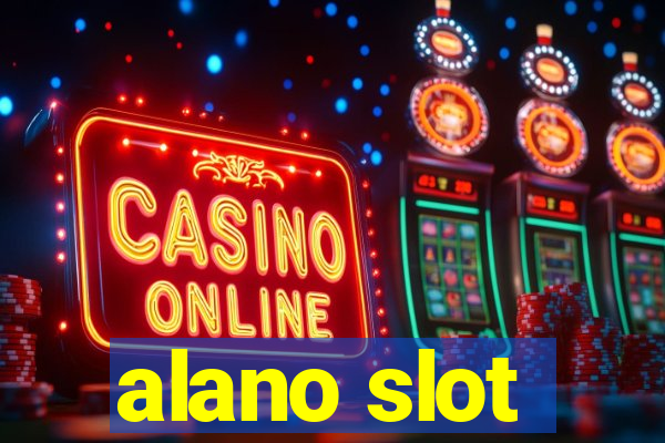 alano slot