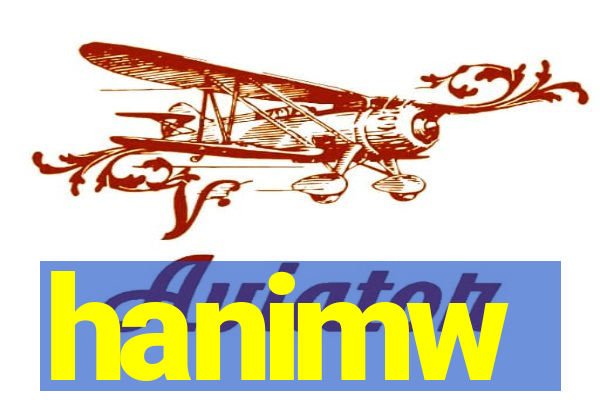 hanimw