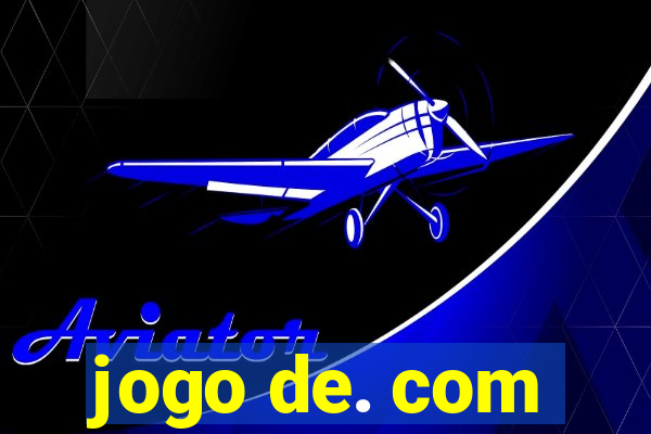 jogo de. com