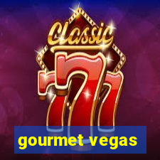 gourmet vegas