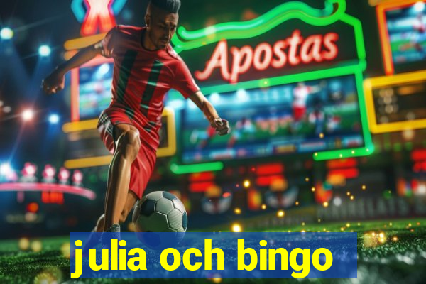 julia och bingo