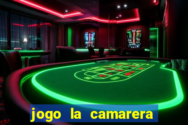 jogo la camarera para celular