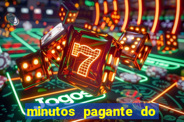 minutos pagante do fortune tiger