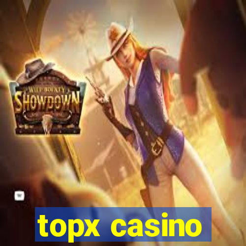 topx casino