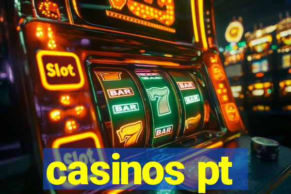 casinos pt