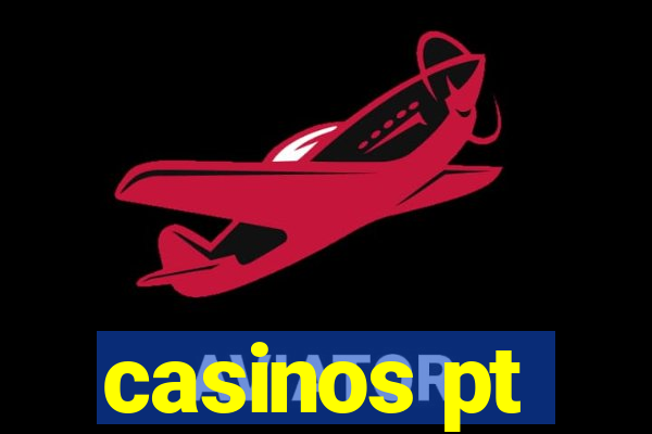 casinos pt