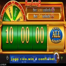 jogo rico.win é confiável