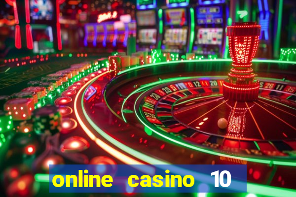 online casino 10 euro startguthaben