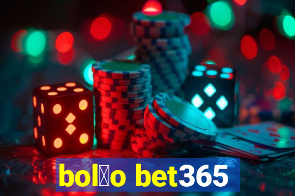 bol茫o bet365