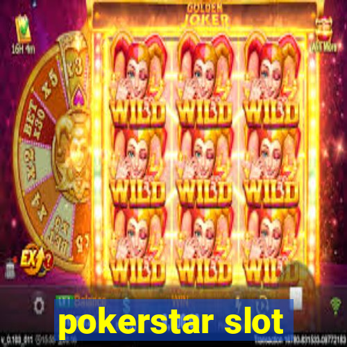 pokerstar slot