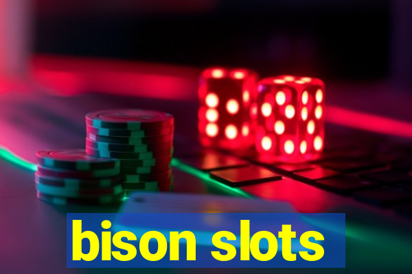 bison slots